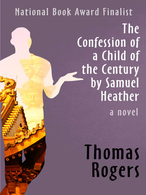 cover image of Confession of a Child of the Century by Samuel Heather